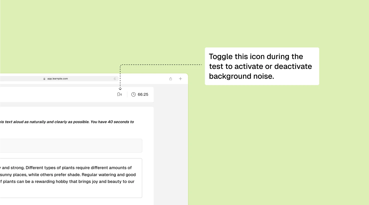Shows an icon of a person speaking. Toggle this icon to activate background noise